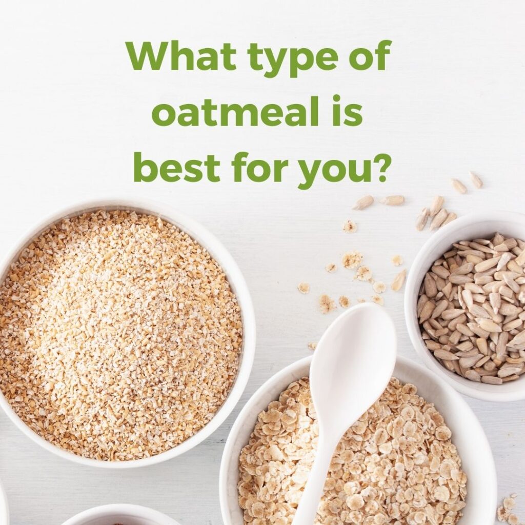 what type of oatmeal is best