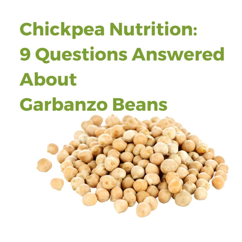 pile of chickpeas on white background with the words chickpea nutrition