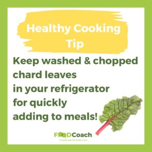 swiss chard leaf with text for healthy cooking tip